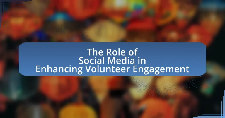 The Role of Social Media in Enhancing Volunteer Engagement