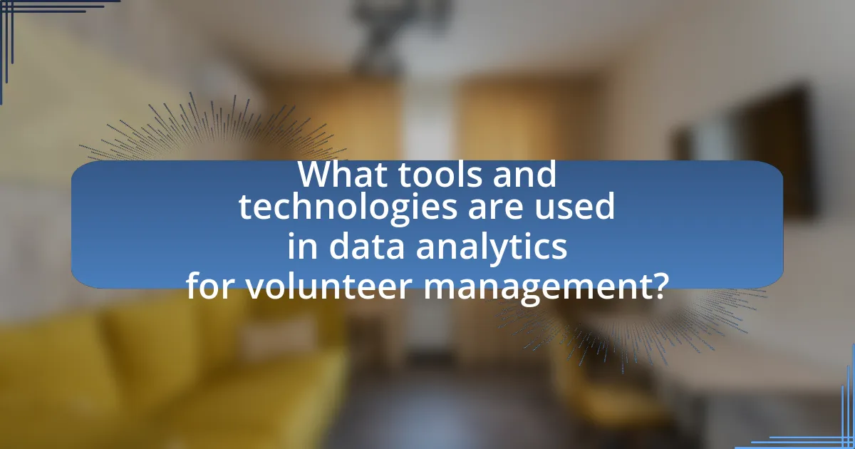 What tools and technologies are used in data analytics for volunteer management?